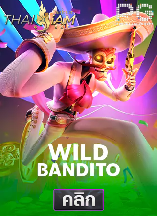 PG-Wild-Bandito-ทดลองเล่นสล็อต-thaisiambet